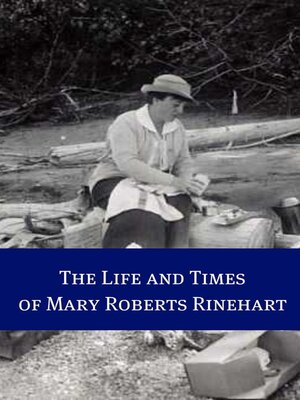 cover image of The Life and Times of Mary Roberts Rinehart